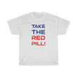 Load image into Gallery viewer, "Take The Red Pill!"
