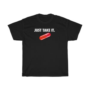 "Just Take It"