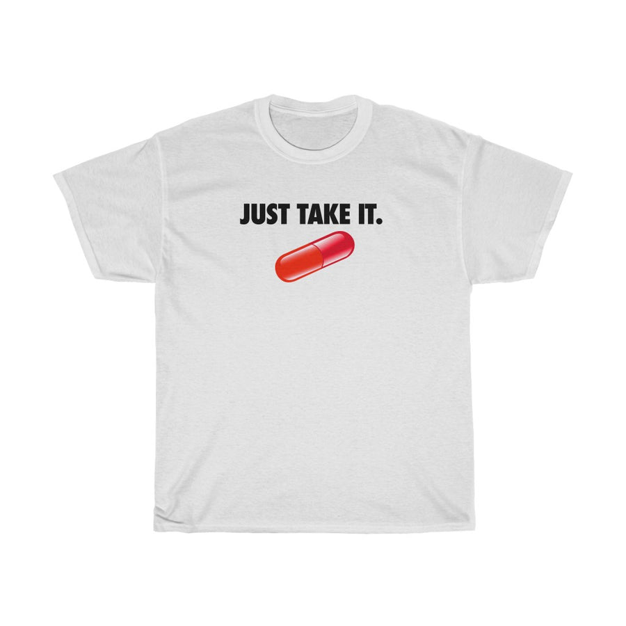 "Just Take It"